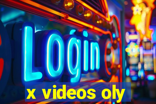 x videos oly